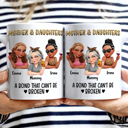 Mother & Daughters A Bond That Can't Be Broken 3D Effect - Personalized Mug