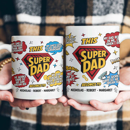 My Dad Is Stronger Than Any Superhero - Personalized Mug