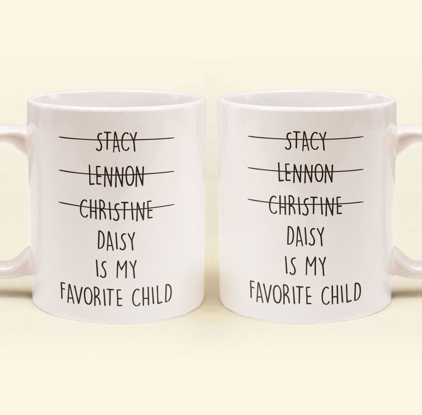 My Favorite Child - Personalized Mug