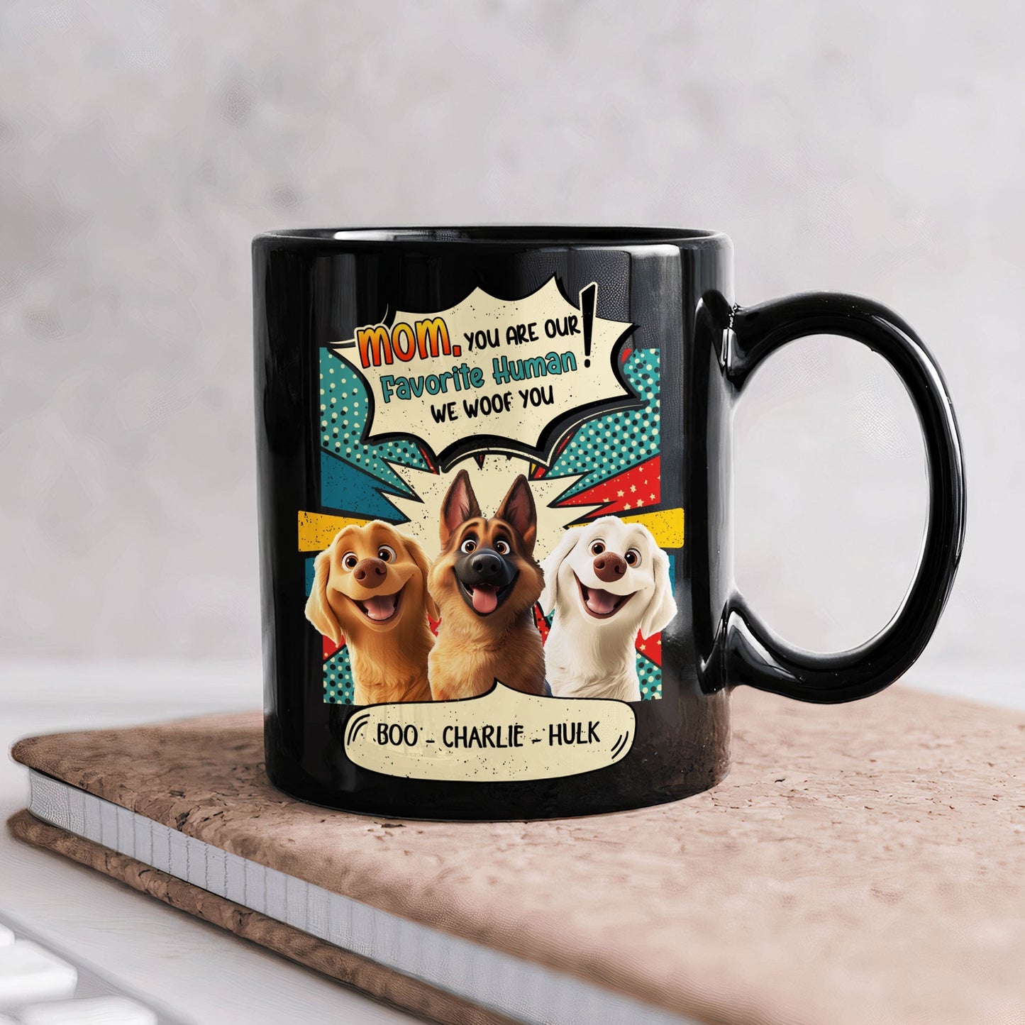 You Are Our Favorite Human - Personalized Mug
