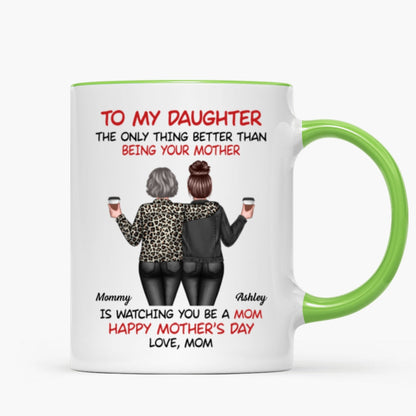 Watching My Daughter Being a Mom Personalized Mug, Heartfelt 2025 Gift For Daughter