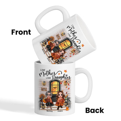 Fall Season Like Mother Like Daughter Front Porch Personalized Mug