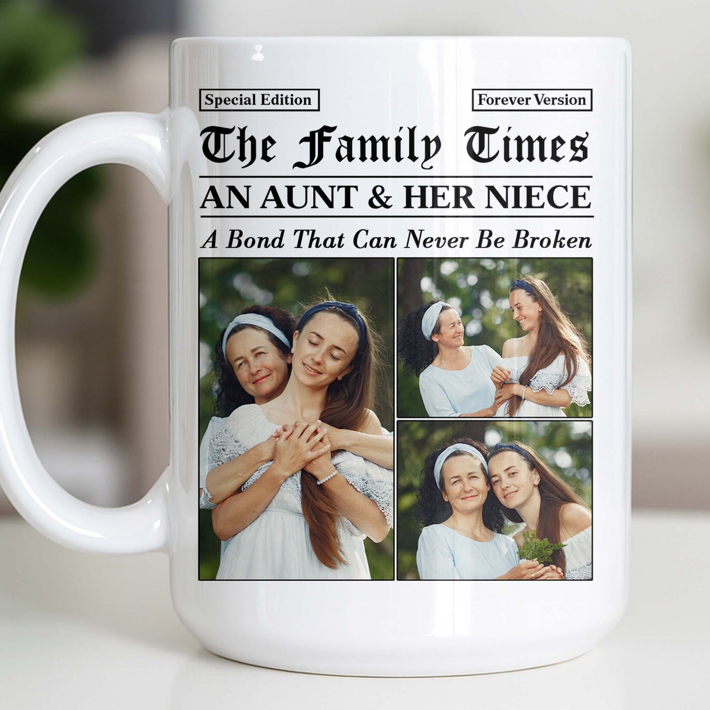 An Aunt & Her Niece, A Bond That Can Never Be Broken - Personalized Custom Coffee Mug - NCE035_MG