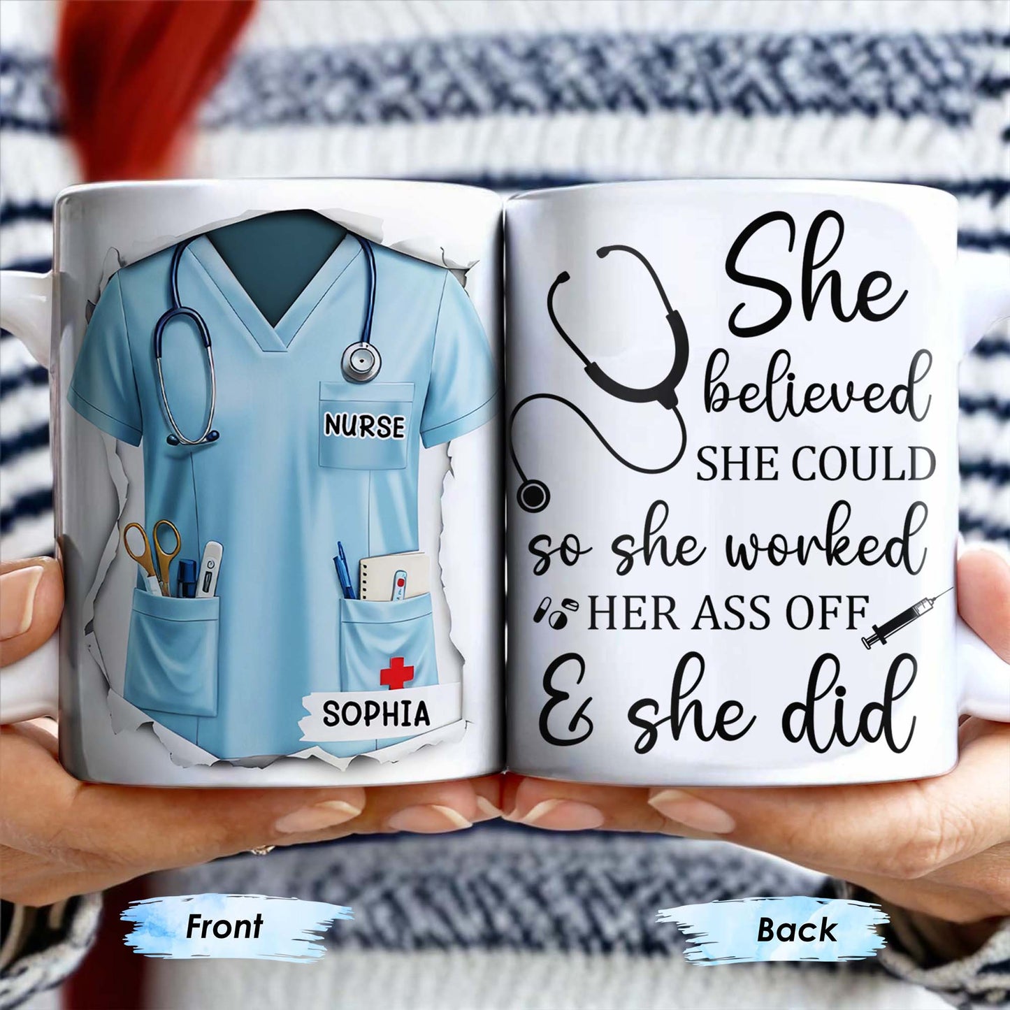 She Believed She Could So She Worked Her Ass Off & She Did, Stethoscope - Personalized Custom Coffee Mug - NUR011_MG