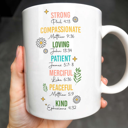 Strong, Compassionate, Loving, Patient, Merciful, Peaceful, Kind, Flowers and Stars - Personalized Custom Coffee Mug - NUR014_MG