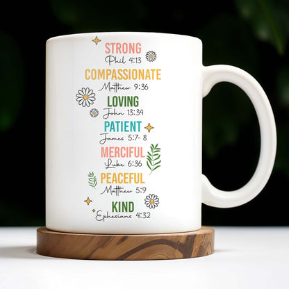 Strong, Compassionate, Loving, Patient, Merciful, Peaceful, Kind, Flowers and Stars - Personalized Custom Coffee Mug - NUR014_MG