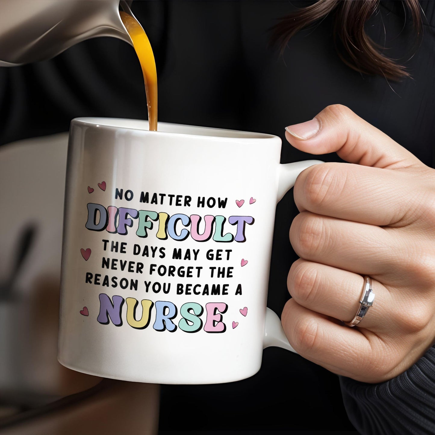 No Matter How Difficult The Days May Get, Nurse And Medical Symbols - Personalized Custom Coffee Mug - NUR019_MG