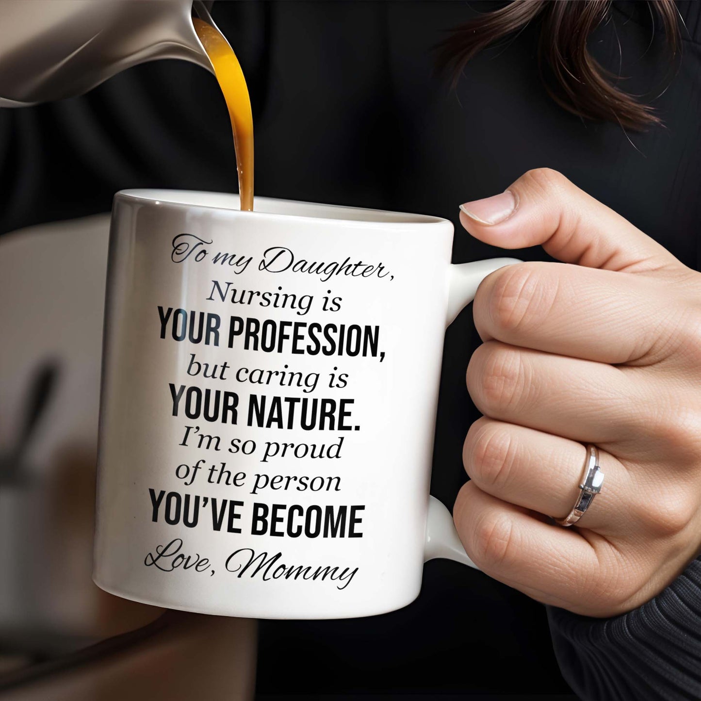 To My Daughter, Nursing Is Your Profession - Personalized Custom Coffee Mug - NUR030_MG