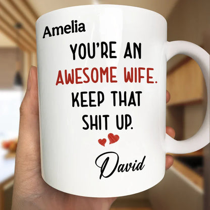 Text Pattern You Are An Awesome Wife - Personalized Mug