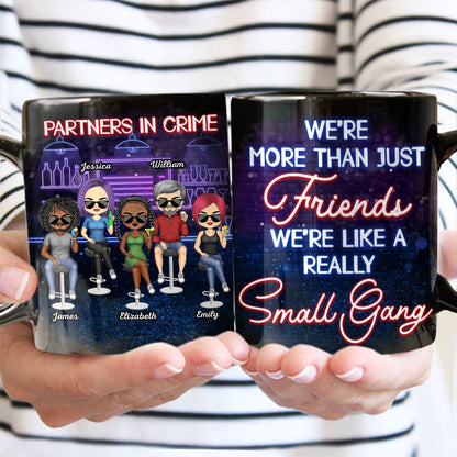 Partners In Crime Just Remember If We Get Caught Best Friends - Bestie BFF Gift - Personalized Custom Black Mug