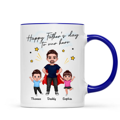 Happy Father's Day To Our Hero Super Dad & Happy Doll Kid Gift For Dad Personalized Mug