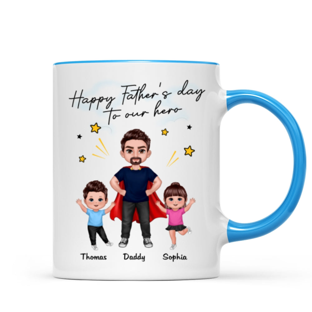 Happy Father's Day To Our Hero Super Dad & Happy Doll Kid Gift For Dad Personalized Mug
