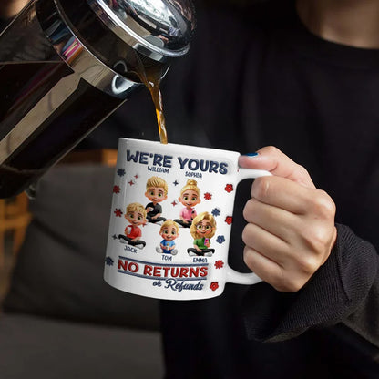 No Returns Or Refunds Parents - 3D Inflated Effect Printed Mug, Personalized White Edge-to-Edge Mug