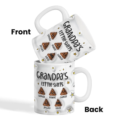 Dad Grandpa Mom Grandma Little Sh*t Personalized 3D Inflated Printed Mug