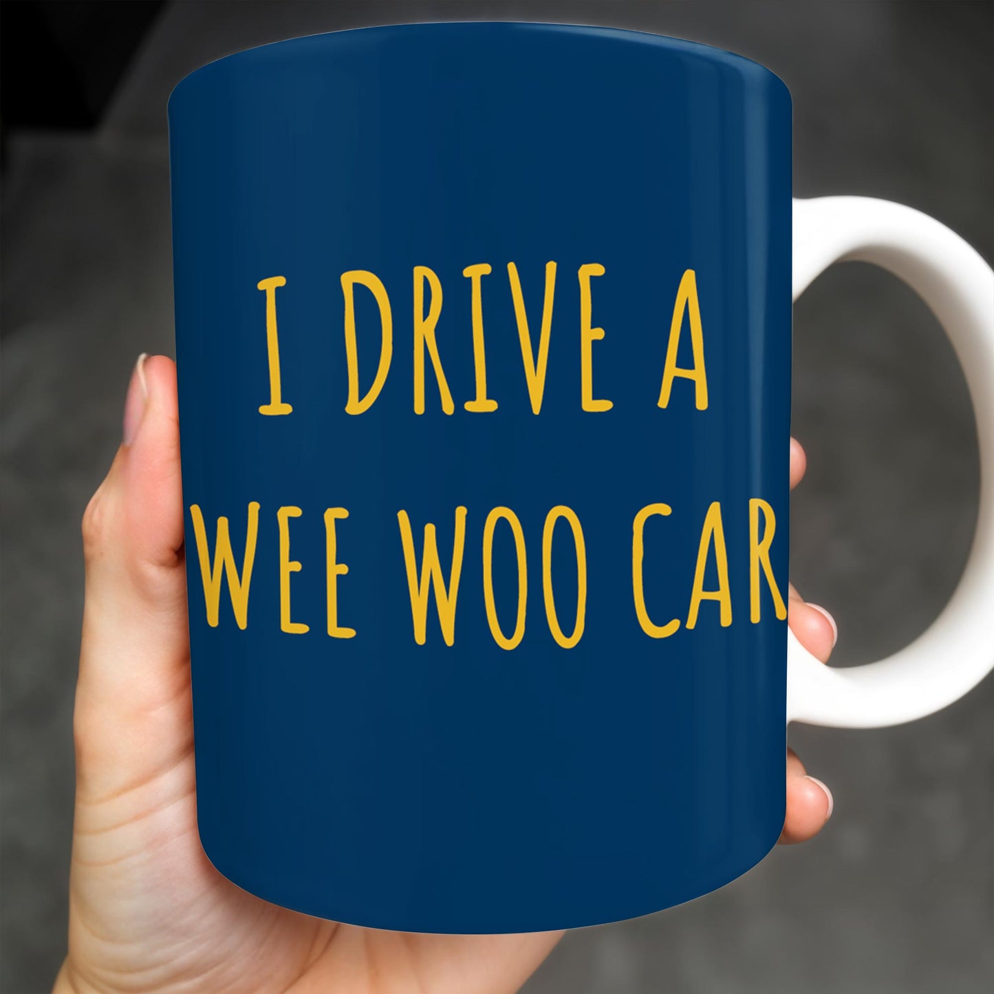 I Drive A Wee Woo Car, Police Car - Personalized Custom Coffee Mug - OFC010_MG