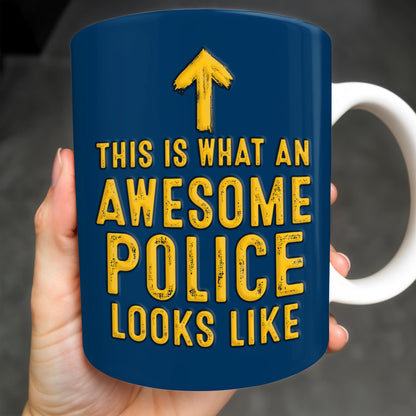 This Is What An Awesome Police Looks Like, Police Car And Badge - Personalized Custom Coffee Mug - OFC012_MG