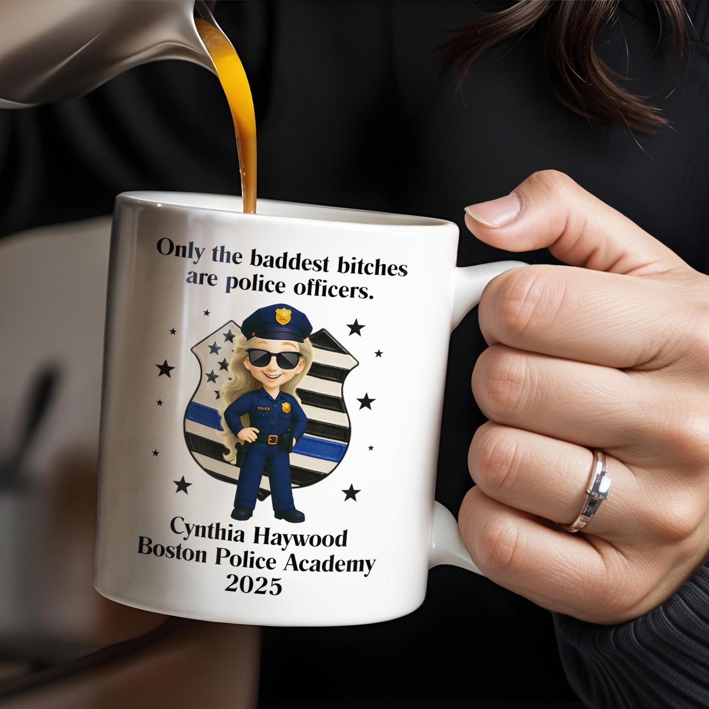Only The Baddest B*tches Are Police Officers, Police Badge and Officer - Personalized Custom Coffee Mug - OFC020_MG
