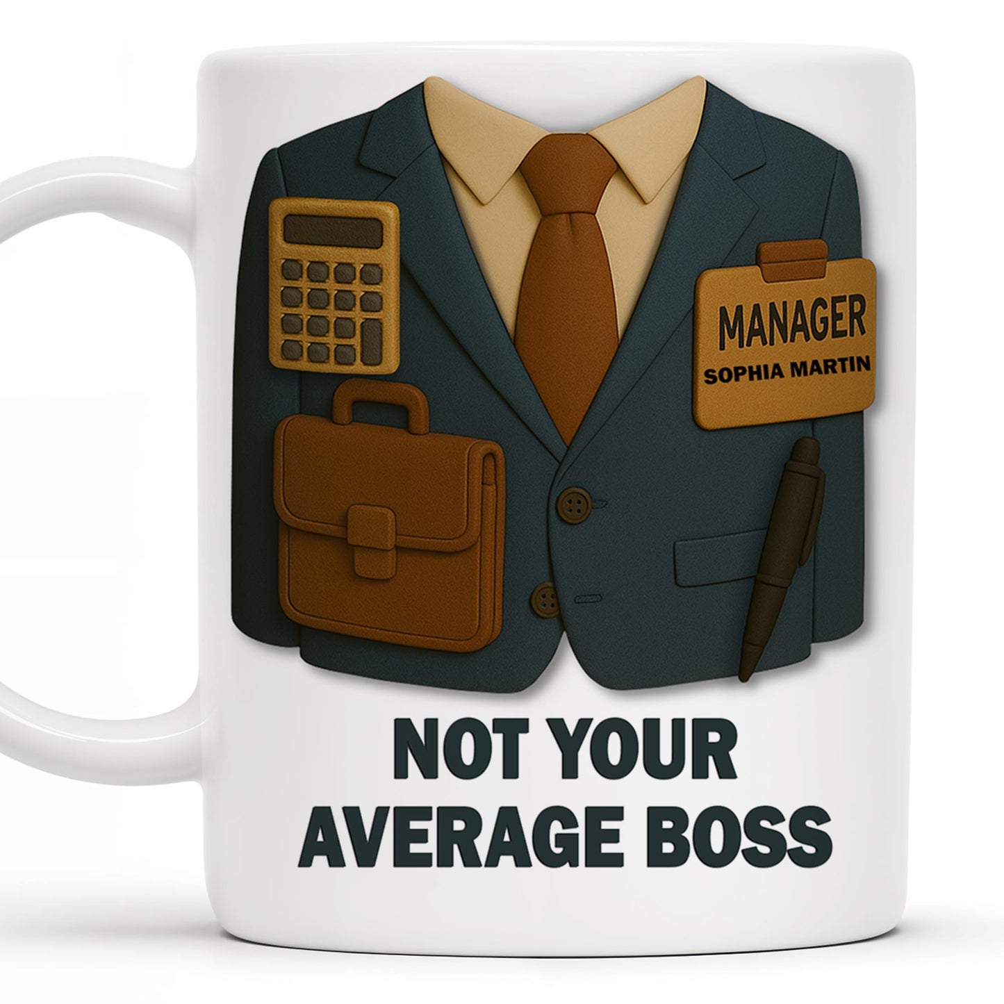 Not Your Average Boss, Suit and Accessories - Personalized Custom Coffee Mug - OFW004_MG