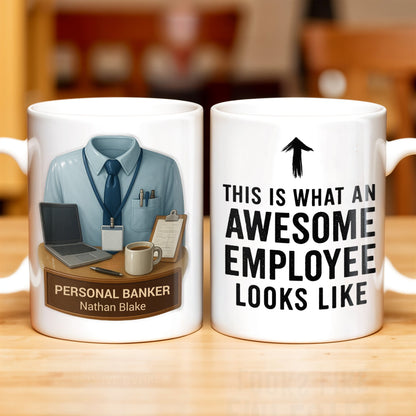This Is What An Awesome Employee Looks Like - Personalized Custom Coffee Mug - OFW013_MG
