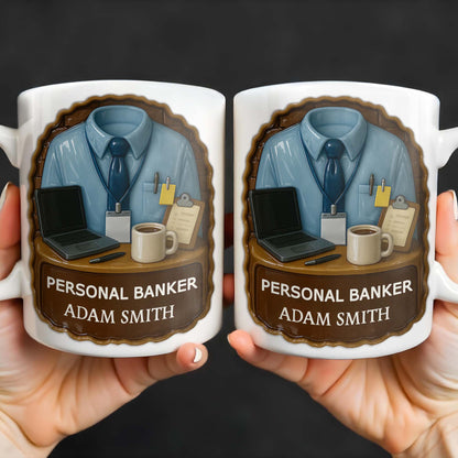 Personal Banker Coffee Mug With Shirt And Tie - Personalized Custom Coffee Mug - OFW014_MG