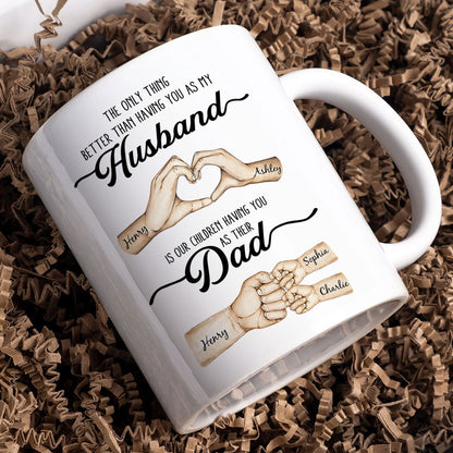 The Only Thing Better Husband Dad Hands Personalized Mug, Father's Day Gift for Husband, Gift for Dad