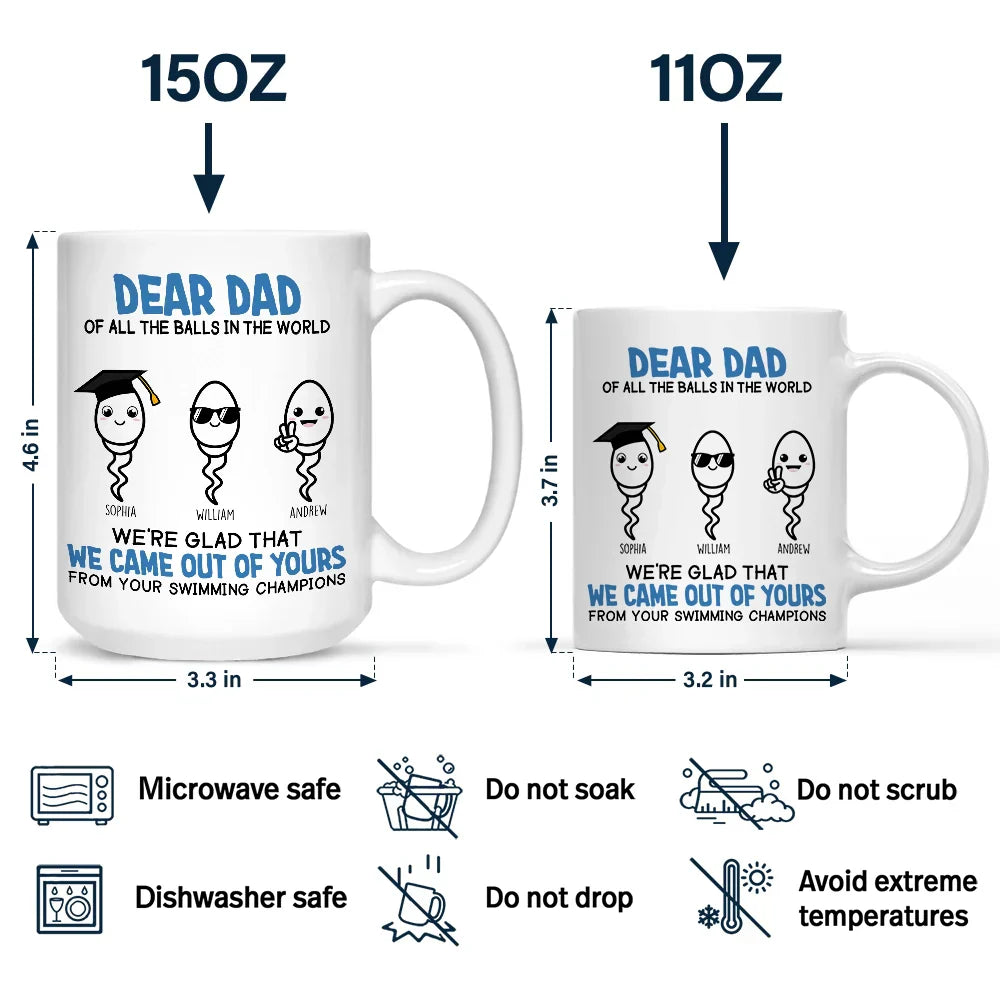 Of All The Balls In The World - Funny Gift For Dad, Father, Grandpa - Personalized Mug
