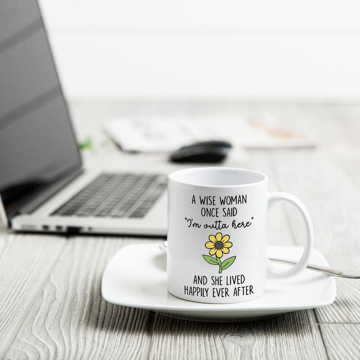 A Wise Woman Once Said I'm Outta Here Happy Retirement Funny Gift Personalized Mug