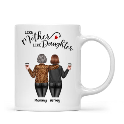 Back View Women Like Mother Like Daughters Personalized Mug