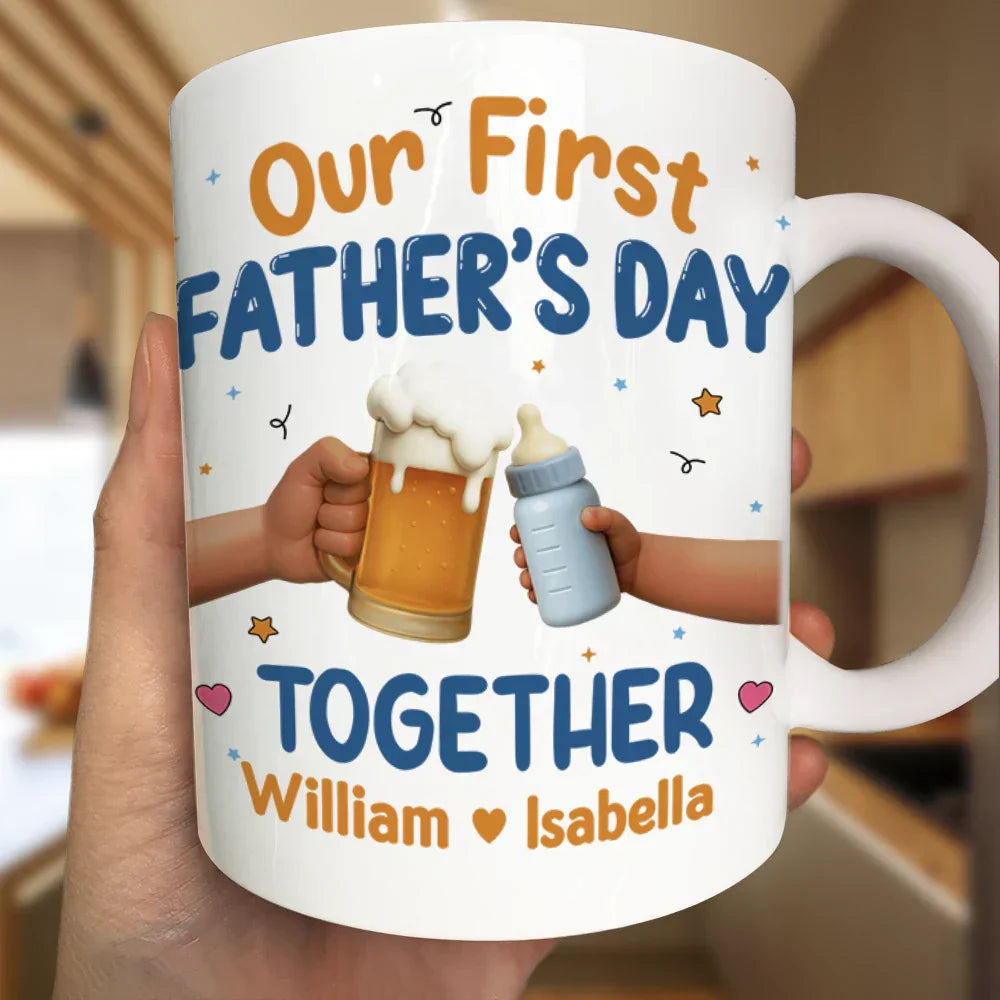 Our First Father's Day Together Cheers - Personalized Mug