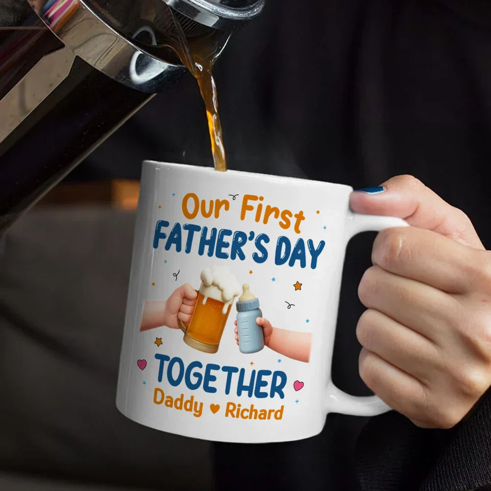Our First Father's Day Together Cheers - Personalized Mug