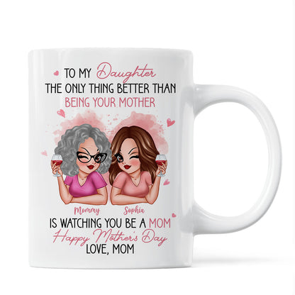 Pink Tone To My Daughter From Mom Happy Mother's Day Personalized Mug, Heartfelt 2025 Gift For Daughter