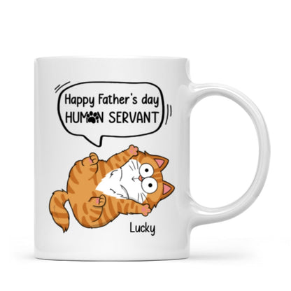 Happy Father's Day Human Servant Naughty Cats Personalized Mug