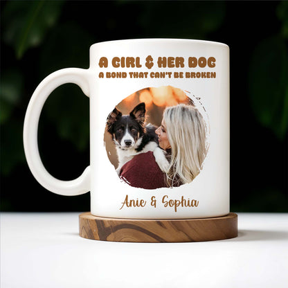 A Girl And Her Dog Unbreakable Bond Coffee Mug - Personalized Custom Coffee Mug - PET088_MG