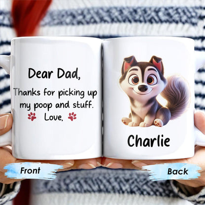 Dear Dad Thanks For Picking Up My Poop, Dog And Paw Prints - Personalized Custom Coffee Mug - PET095_MG