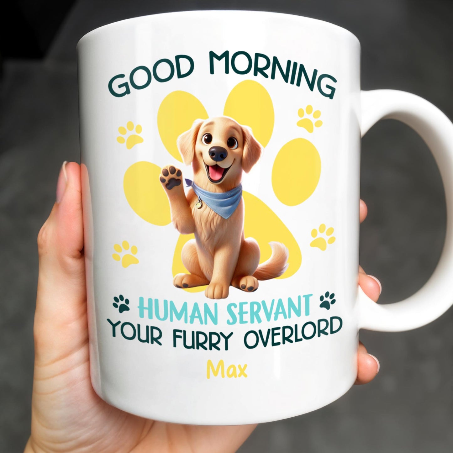 Good Morning Your Furry Overlord Dog Paw Prints Mug - Personalized Custom Coffee Mug - PET102_MG