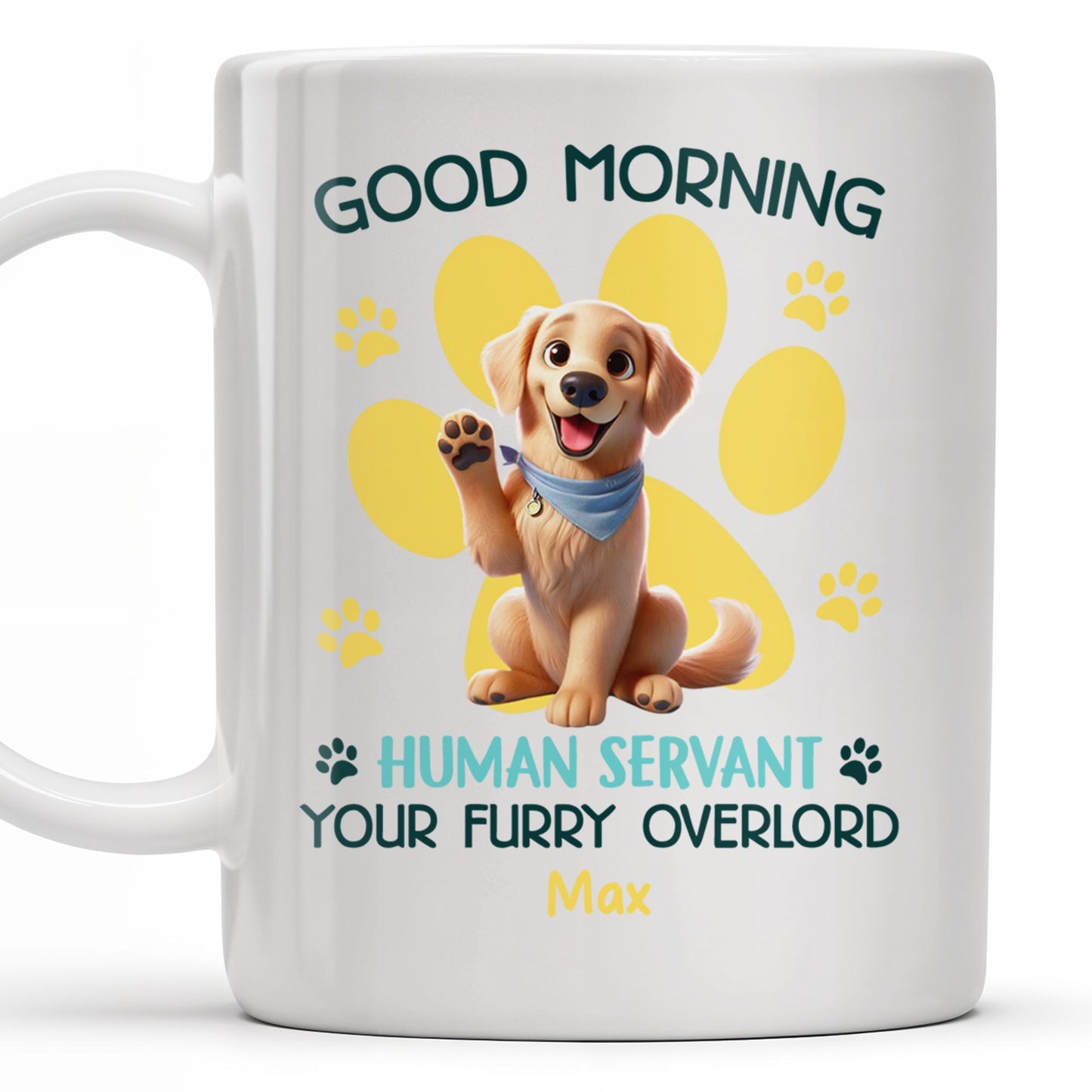 Good Morning Your Furry Overlord Dog Paw Prints Mug - Personalized Custom Coffee Mug - PET102_MG