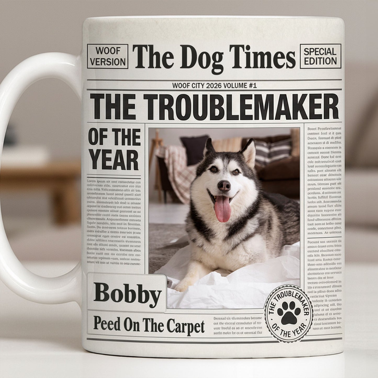 The Troublemaker Of The Year Dog Coffee Mug - Personalized Custom Coffee Mug - PET160_MG