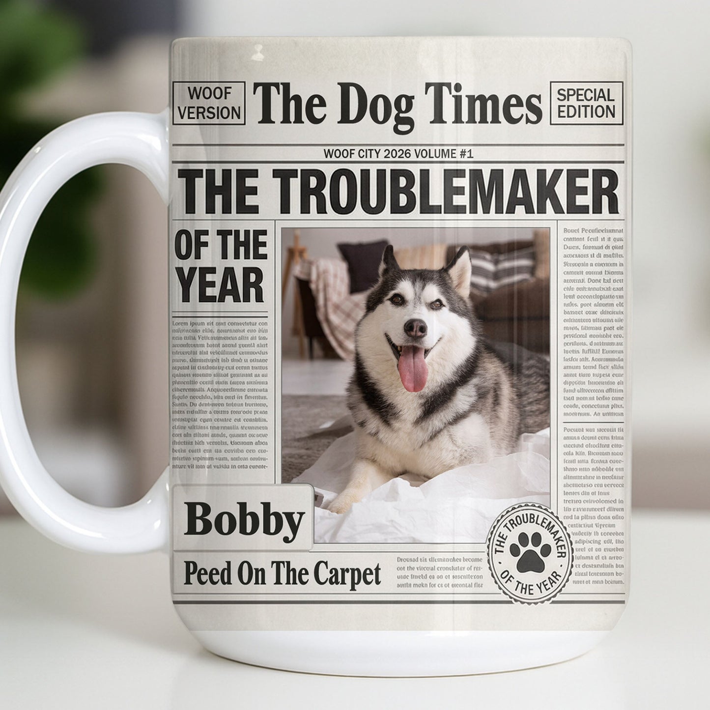 The Troublemaker Of The Year Dog Coffee Mug - Personalized Custom Coffee Mug - PET160_MG