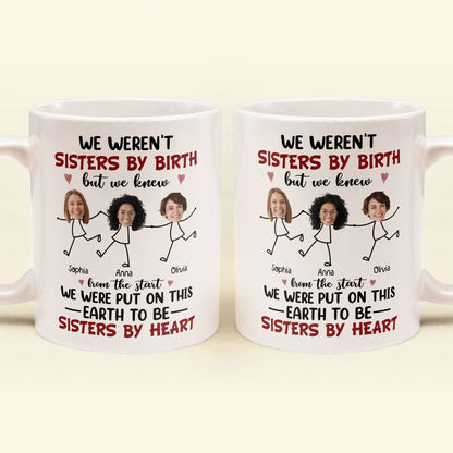We Were Put On This Earth To Be Sisters By Heart - Personalized Photo Mug