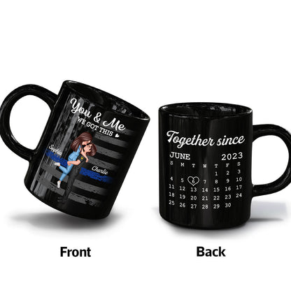 You & Me We Got This Hero Couple Hugging Kissing Anniversary Calendar Keepsake Personalized Mug