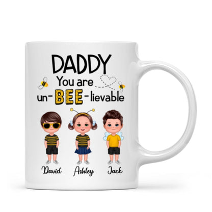 Daddy Mommy Grandpa Grandma You Are Un-BEE-lievable Personalized Mug