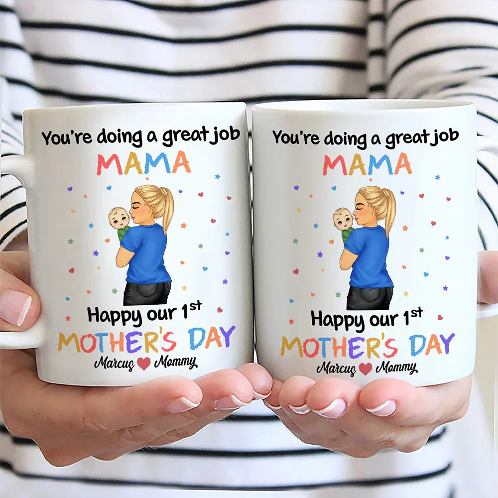 You Are Doing A Great Job Mommy - Personalized Mug