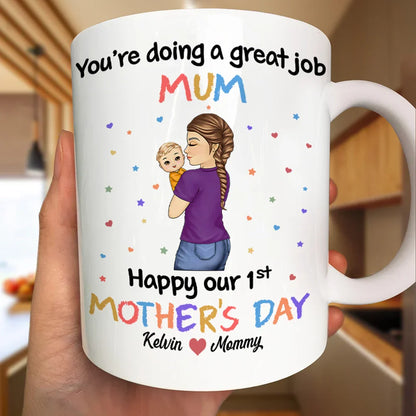You Are Doing A Great Job Mommy - Personalized Mug