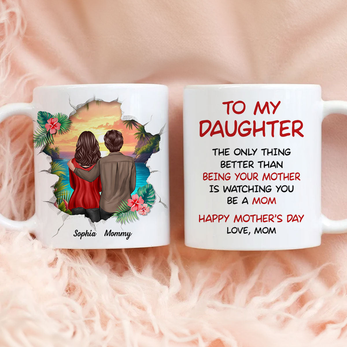 The Only Thing Better than Being Your Mother is Watching You Be a Mom, 3D Effect Personalized Mug, Gift for Mom