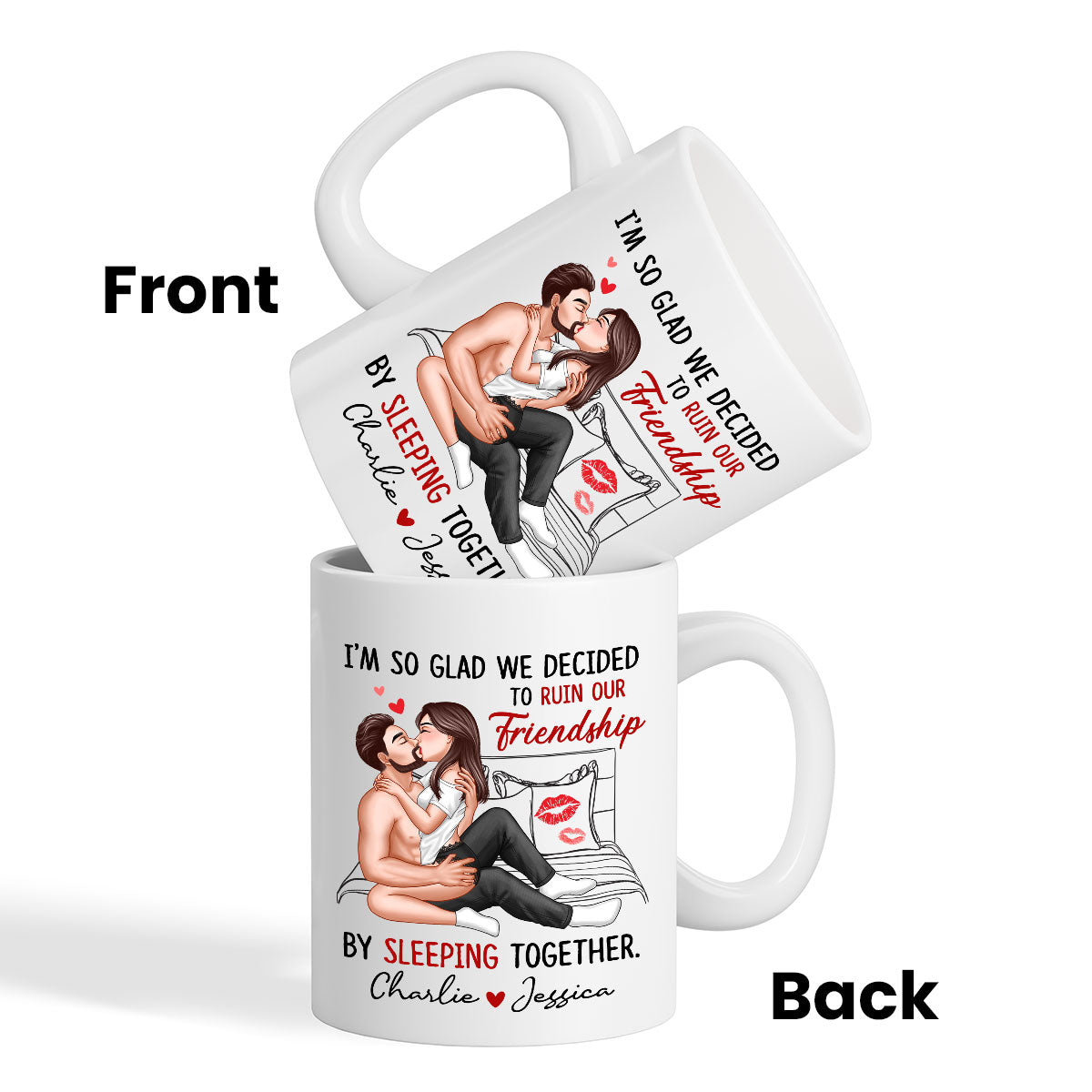 Funny Gift For Couple I'm So Glad We Ruined Our Friendship Sexy Kissing Couple Personalized Mug