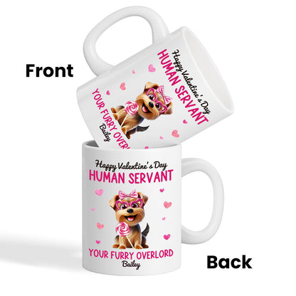 Funny Cartoon Dogs Happy Human Servant Personalized Mug, Gift For Dog Lovers, Dog Moms