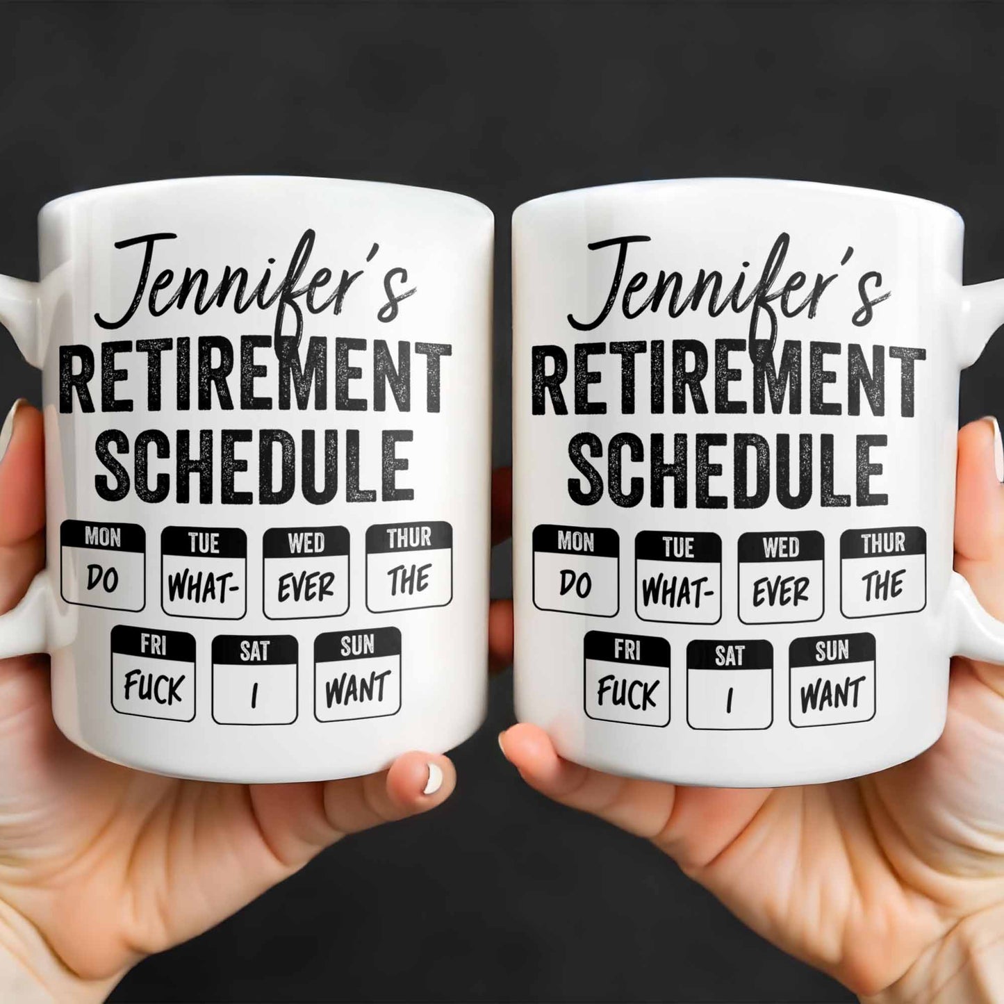 Retirement Schedule Weekly Planner - Personalized Custom Coffee Mug - RETIRE005_MG