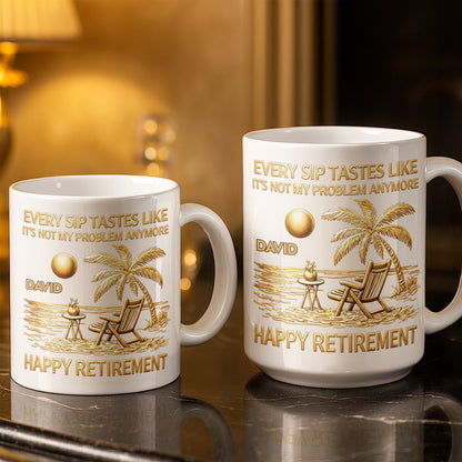 Every Sip Tastes Like Happy Retirement Palm Tree and Beach Design - Personalized Custom Coffee Mug - RETIRE014_MG