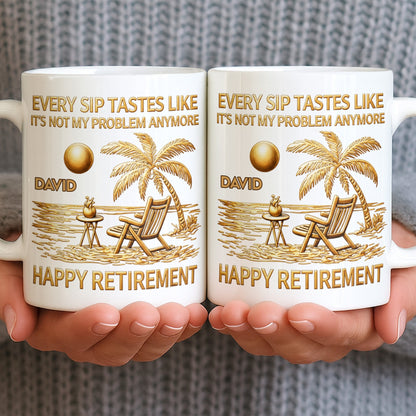 Every Sip Tastes Like Happy Retirement Palm Tree and Beach Design - Personalized Custom Coffee Mug - RETIRE014_MG