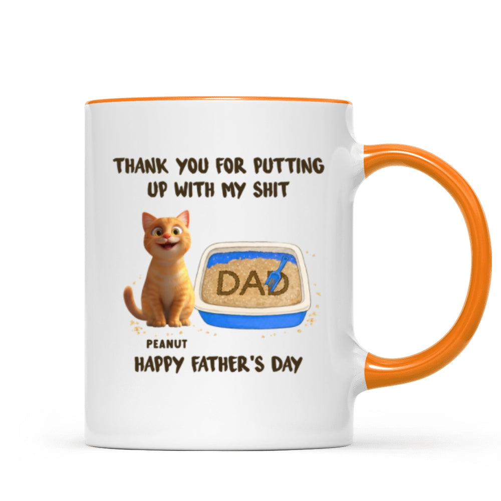 Thank You for Putting up with My Sh*t, Happy Father's Day Cat Dat Personalized Mug, Gift for him